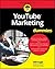 YouTube Marketing For Dummies (For Dummies by Will Eagle