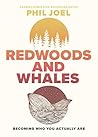 Redwoods and Whal...