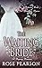 The Waiting Bride (The Retu...