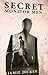 Secret Monitor Men (Skye Keller #1)