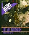Oil Rig Workers: Life Drilling for Oil (Extreme Careers) Oil Rig Workers: Life Drilling for Oil (Extreme Careers)
