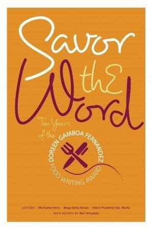 Savor the Word: Ten Years of the Doreen Gamboa Fernandez Food Writing Award