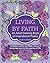 Living by Faith: An Adult C...