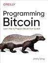 Programming Bitcoin by Jimmy Song Programming Bitcoin by Jimmy Song