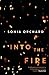 Into the Fire
