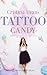 Tattoo Candy (Candy 1)