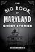 The Big Book of Maryland Ghost Stories (Big Book of Ghost Stories)