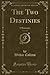 The Two Destinies, Vol. 1 of 2