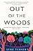 Out of the Woods by Luke Turner