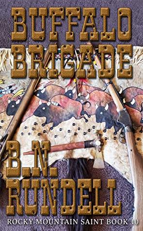 Buffalo Brigade (Rocky Mountain Saint #10)