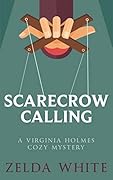 Scarecrow Calling
