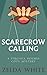 Scarecrow Calling (A Virgin...
