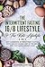 The Intermittent Fasting 16/8 Lifestyle & The Keto Lifestyle ... by Jasmine  Carter