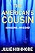 The American’s Cousin