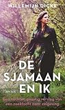 De sjamaan en ik