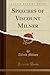 Speeches of Viscount Milner
