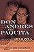 Don Andres and Paquita: The...