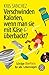 Verschwinden Kalorien, wenn man sie mit Käse überbackt?: Schräge UberFacts für alle Lebenslagen (German Edition)
