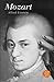 Mozart. Sein Charakter - se...