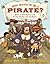 Who Wants to Be a Pirate?: What It Was Really Like in the Golden Age of Piracy