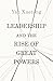 Leadership and the Rise of ...