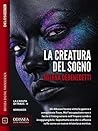 La creatura del sogno: La caduta di Traas 2 (Italian Edition) La creatura del sogno: La caduta di Traas 2 (Italian Edition)