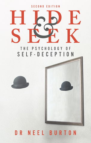 Hide and Seek: The Psychology of Self-Deception