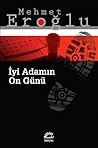 İyi Adamın On Günü