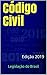Código Civil: Edição 2019 (...