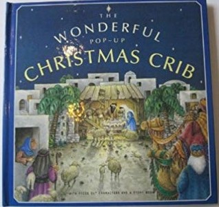 The Wondeful Pop-Up Christmas Crib
