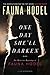 One Day She'll Darken: The Mysterious Beginnings of Fauna Hodel