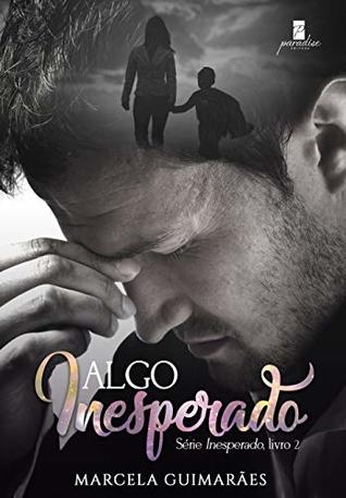 Algo Inesperado (Portuguese Edition)