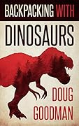 Backpacking With Dinosaurs