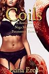 Coils: a Romantic Naga Monster Paranormal Erotica