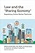 Law and the "Sharing Economy" by Derek McKee