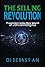The Selling Revolution: Prospering in the New World of Artificial Intelligence
