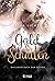 Gold und Schatten (Buch der...