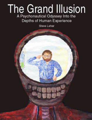 The Grand Illusion: A Psychonautical Odyssey Into the Depths of Human Experience (pdf)