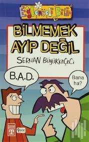 Bilmemek Ayıp Değil
