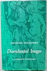 Disenchanted Images: A Literary Iconology