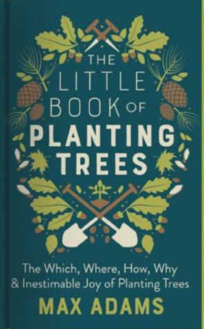 The Little Book of Planting Trees