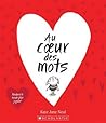 Au coeur des mots by Kate Jane Neal