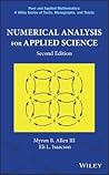 Numerical Analysis for Applied Science (Pure and Applied Mathematics: A Wiley Series of Texts, Monographs and Tracts)