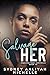 Salvage Her (Highland Park ...
