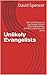 Unlikely Evangelists: Men a...