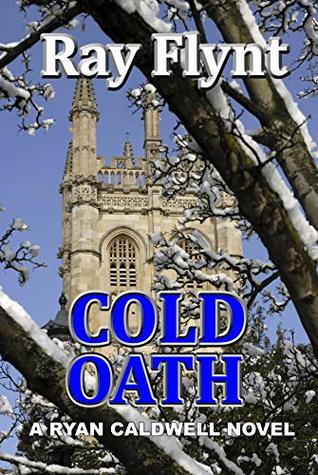 Cold Oath (Ryan Caldwell Novel Book 1)