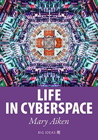Life in Cyberspace (Kindle Edition)
