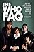 The Who FAQ by Mike Segretto