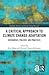 A Critical Approach to Climate Change Adaptation: Discourses, Policies and Practices (Routledge Advances in Climate Change Research)
