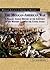 The Mexican-American War: A Primary Source History of the Expansion of the Western Lands of the United States (Primary Sources in American History)